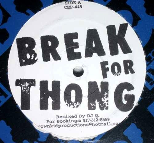 12" Single: Unknown Artist - Break For Thong / Follow The Thong