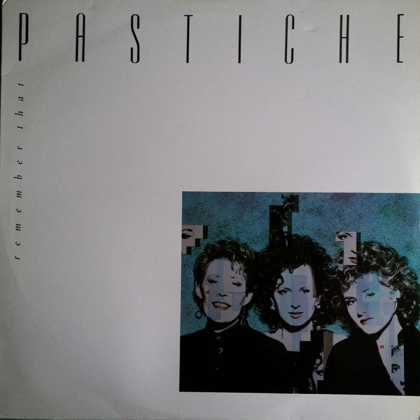 Pastiche - Remember That