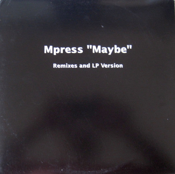 12" Single: Mpress - Maybe (Remixes And LP Version)