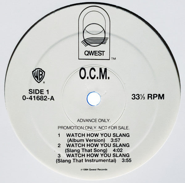 12" Single: O.C.M. - Watch How You Slang