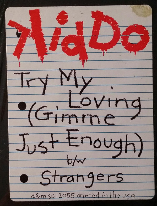 12" Single: Kiddo - Try My Loving (Gimme Just Enough)