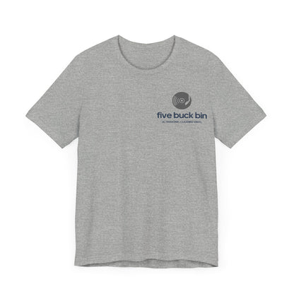 Unisex Jersey Short Sleeve Five Buck Bin Tee - Double Sided Print
