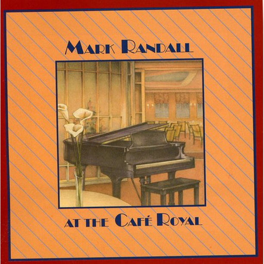 Mark Randall - At The Cafe Royal