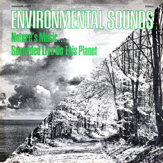 No Artist - Environmental Sounds: Nature's Music... Recorded Live On This Planet