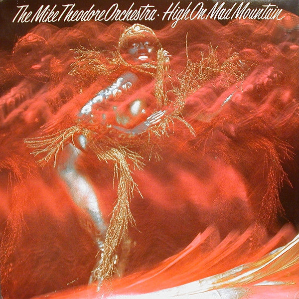 The Mike Theodore Orchestra - High On Mad Mountain