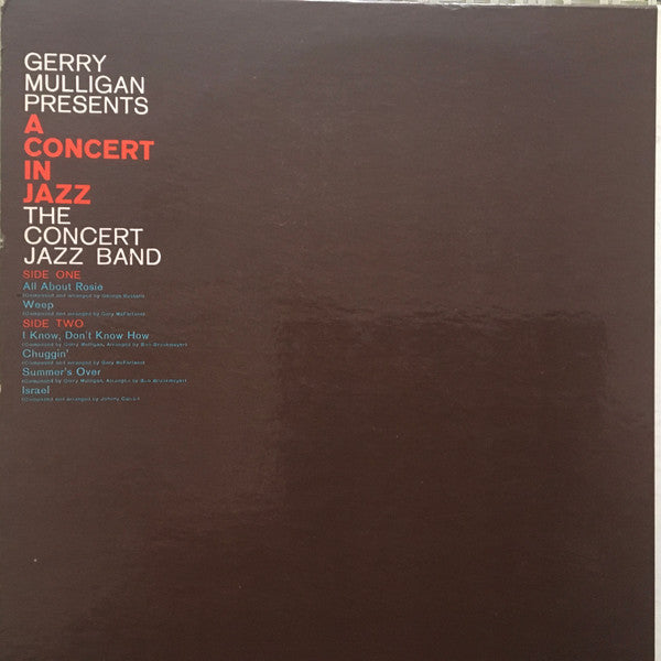 Gerry Mulligan & The Concert Jazz Band - Gerry Mulligan Presents A Concert In Jazz