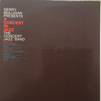 Gerry Mulligan & The Concert Jazz Band - Gerry Mulligan Presents A Concert In Jazz