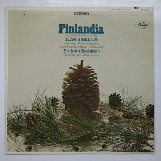 Sir John Barbirolli - Finlandia And Other Favorite Music By Jean Sibelius