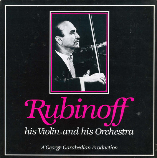 Dave Rubinoff - Rubinoff, His Violin And His Orchestra