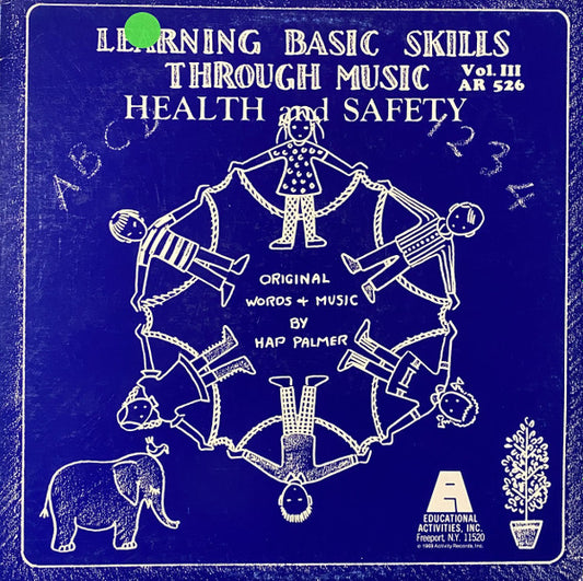 Hap Palmer - Learning Basic Skills Through Music Vol. III...Health And Safety