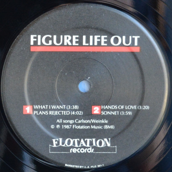 12": Figure Life Out - What I Want