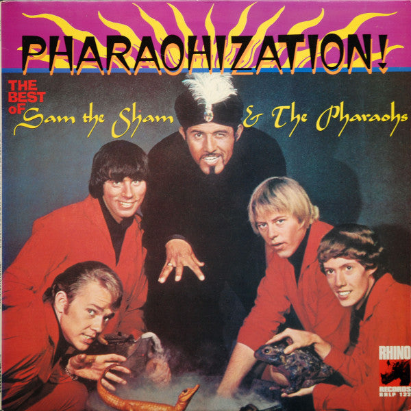 Sam The Sham & The Pharaohs - Pharaohization! (The Best Of Sam The Sham & The Pharaohs)