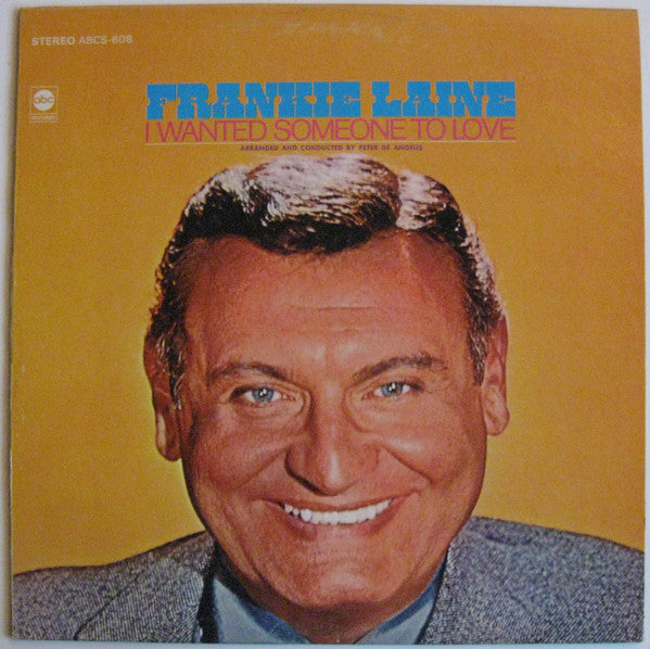 Frankie Laine - I Wanted Someone To Love