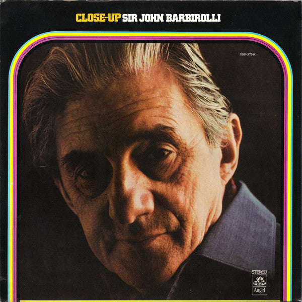 Sir John Barbirolli - Close-Up