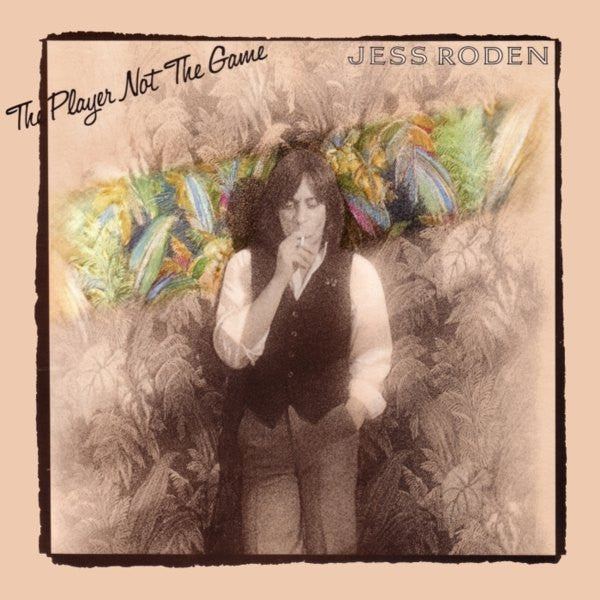 Jess Roden - The Player Not The Game