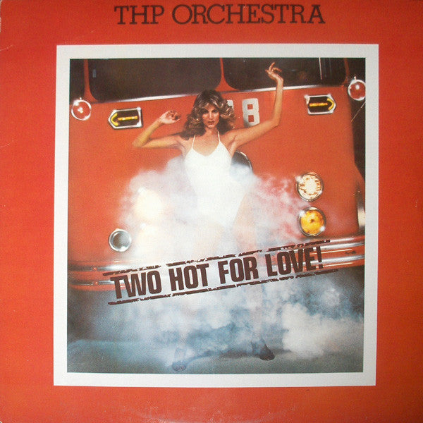 THP Orchestra - Two Hot For Love