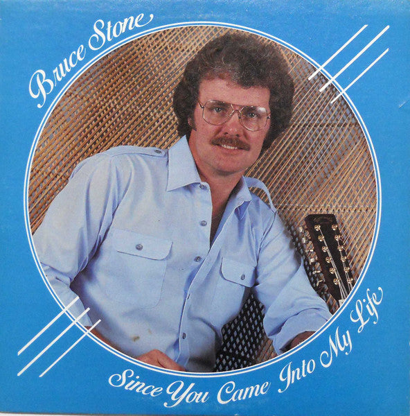 Bruce Stone - Since You Came Into My Life