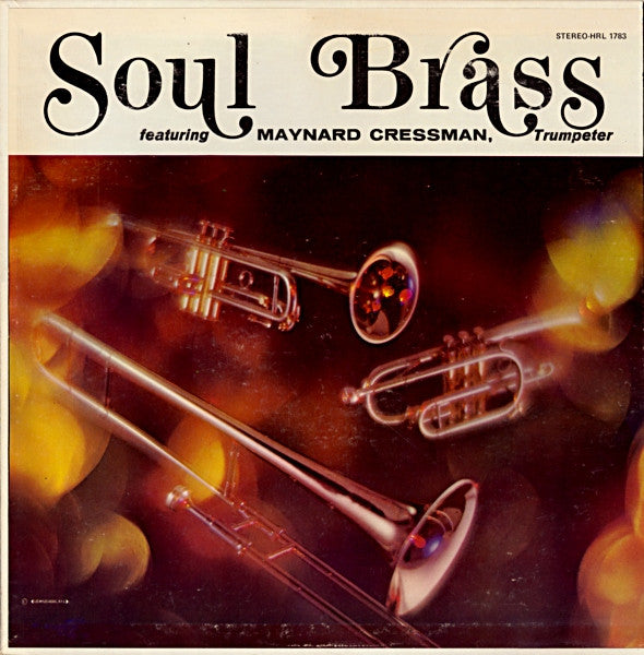 Soul Brass, Maynard Cressman - Soul Brass