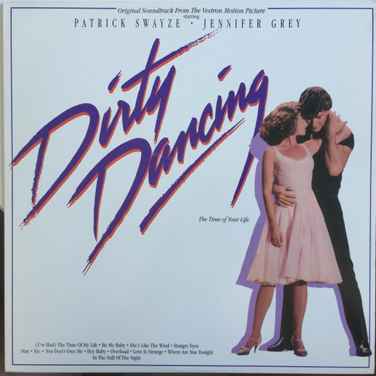 Dirty Dancing (Original Soundtrack From The Vestron Motion Picture)  - primary