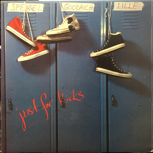 Speidel, Goodrich & Lille - Just For Kicks