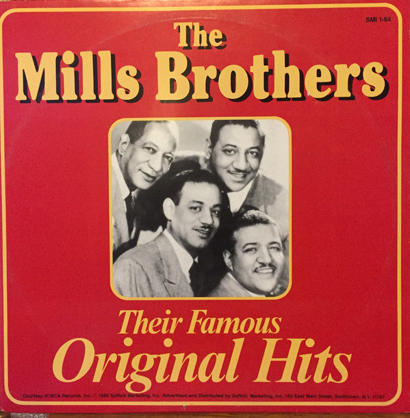 The Mills Brothers - The Mills Brothers - Their Famous Original Hits