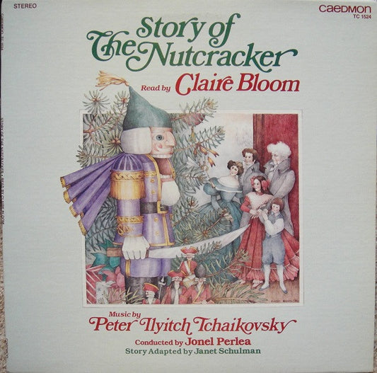 Claire Bloom, Pyotr Ilyich Tchaikovsky, E.T.A. Hoffmann - The Story Of The Nutcracker