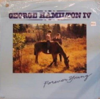 George Hamilton IV - Forever Young