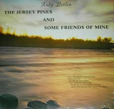 Andy Berlin (2) - The Jersey Pines And Some Friends Of Mine