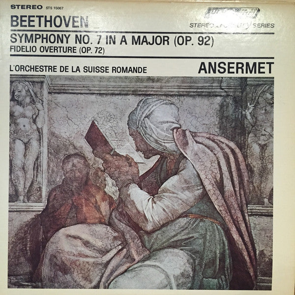 Ludwig van Beethoven, L'Orchestre De La Suisse Romande, Ernest Ansermet - Symphony No. 7 In A Major (Op. 92) / Fidelio Overture (Op.72)