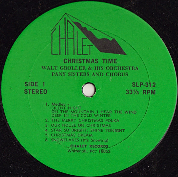 Walt Groller And His Orchestra, Pany Sisters And Chorus - Christmas Time