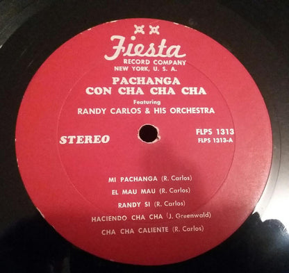 Randy Carlos And His Orchestra - Pachanga Con Cha Cha Cha