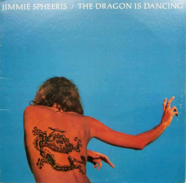 Jimmie Spheeris - The Dragon Is Dancing