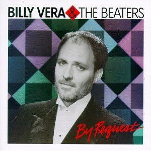 By Request (The Best Of Billy Vera & The Beaters) - primary