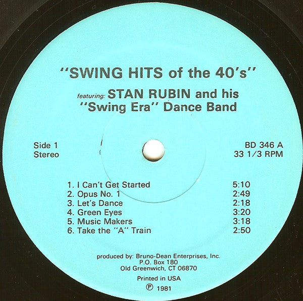 Stan Rubin And His Swing Era Dance Band - Swing Hits Of The 40s
