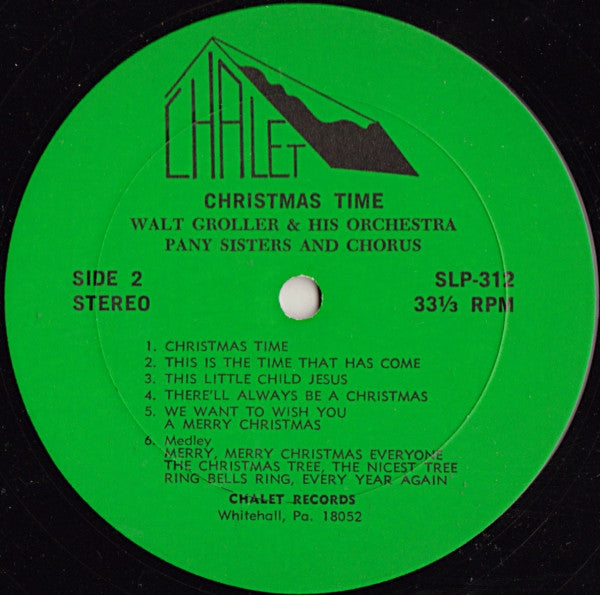 Walt Groller And His Orchestra, Pany Sisters And Chorus - Christmas Time