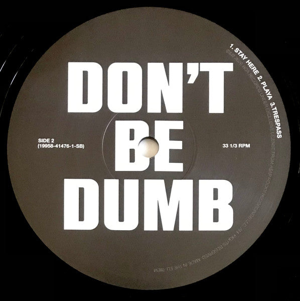 Don't Be Dumb - secondary