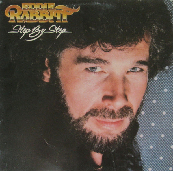 Eddie Rabbitt - Step By Step