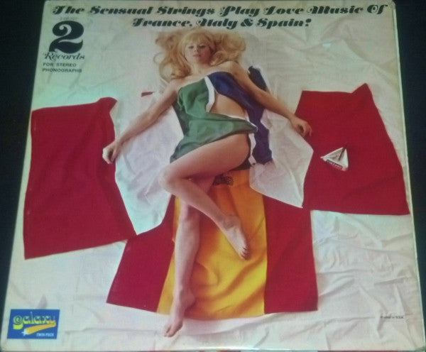 Various - The Sensual Strings Play Love Music Of France, Italy And Spain