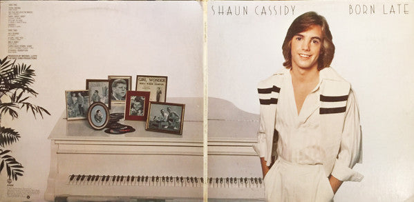 Shaun Cassidy - Born Late