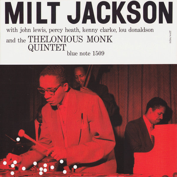 Milt Jackson With John Lewis, Percy Heath, Kenny Clarke, Lou Donaldson And The Thelonious Monk Quintet - primary