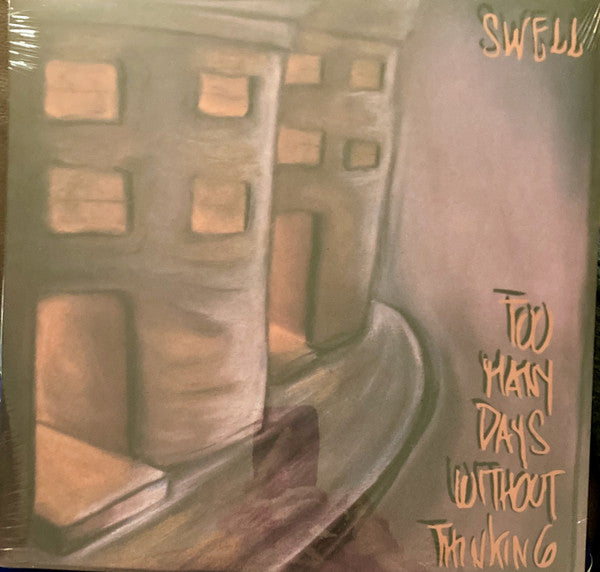 Too Many Days Without Thinking - primary