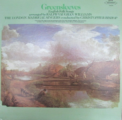 Ralph Vaughan Williams, London Madrigal Singers, Christopher Bishop - Greensleeves—English Folk Songs Arranged By Ralph Vaughan Williams