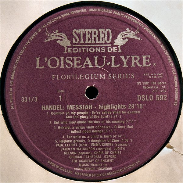 Georg Friedrich Händel, Judith Nelson, Emma Kirkby, Carolyn Watkinson, Paul Elliott, David Thomas (9), The Choir Of Christ Church Cathedral, The Academy Of Ancient Music, Christopher Hogwood - Messiah • A Sacred Oratorio (Highlights • Sélection • Auszüge)