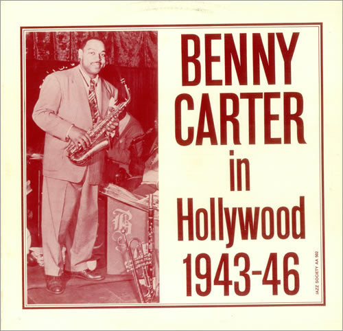 Benny Carter In Hollywood 1943-46 - primary