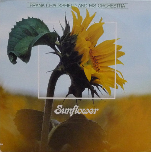 Frank Chacksfield & His Orchestra - Sunflower