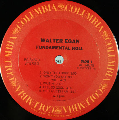 Walter Egan - Fundamental Roll