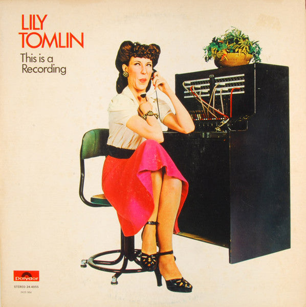 Lily Tomlin - This Is A Recording