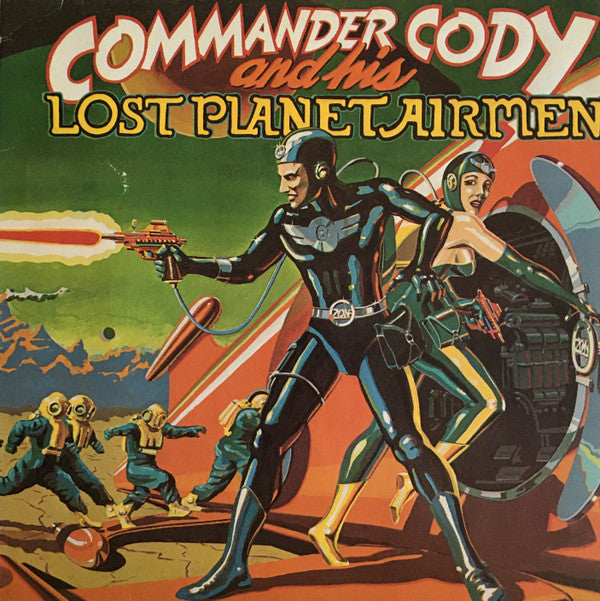 Commander Cody And His Lost Planet Airmen - Commander Cody And His Lost Planet Airmen