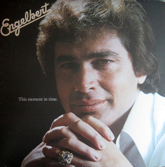 Engelbert Humperdinck - This Moment In Time