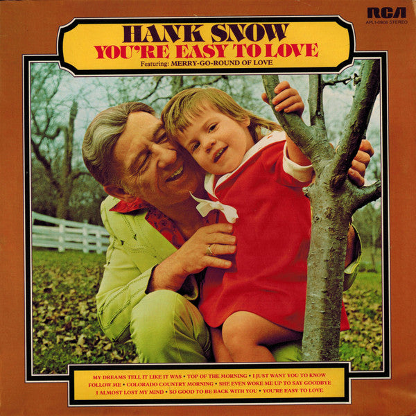 Hank Snow - You're Easy To Love